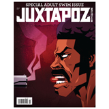 JUXTAPOZ 138
JULY 2012