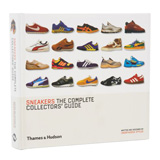 SNEAKERS THE COMPLETE COLLECTORS' GUIDE